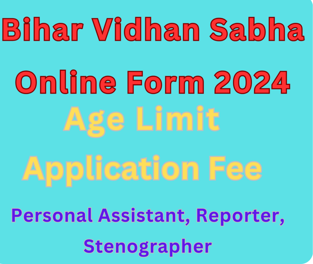 Bihar Vidhan Sabha Online Form 2024 